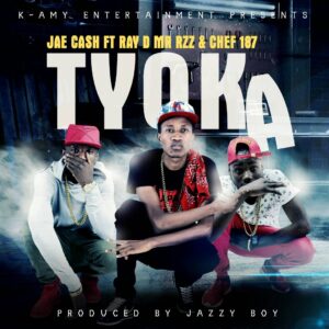 Jae-Cash-Ft.-Ray-D-Chef-187-Tyoka